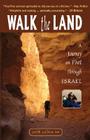 Walk the Land: A Journey on Foot Through Israel By Judith Galblum Pex Cover Image