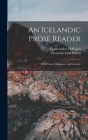An Icelandic Prose Reader: With Notes, Grammar, and Glossary By Frederick York Powell, Guðbrandur Vigfússon Cover Image
