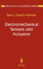 Electromechanical Sensors and Actuators (Mechanical Engineering) By Ilene J. Busch-Vishniac Cover Image