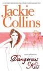 Dangerous Kiss By Jackie Collins Cover Image