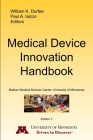 Medical Device Innovation Handbook By William Durfee, Paul Iaizzo Cover Image