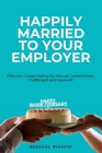 Happily Married To Your Employer By Suzanne Breistol Cover Image