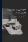 The Biochemistry of Semen Cover Image