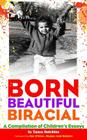 Born Beautiful Biracial By Tanya Hutchins Cover Image