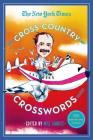 The New York Times Cross-Country Crosswords: 150 Medium-Level Puzzles Cover Image