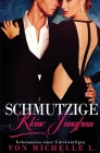 Schmutzige kleine Jungfrau: Ein Milliardär-Liebesroman By Michelle L Cover Image