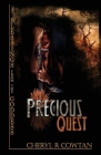 The Precious Quest: An Epic Journey of Love, Identity and Power Cover Image