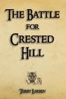 The Battle for Crested Hill Cover Image