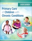 Primary Care of Children with Chronic Conditions Cover Image