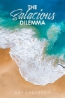 The Salacious Dilemma By Kat Anderson Cover Image