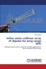 Inline series collinear array of dipoles for long range WiFi By Usman Zafar Cover Image