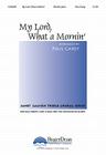 My Lord, What a Mornin' By Paul Carey (Composer) Cover Image
