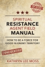 Spiritual Resistance Agent Field Manual Cover Image