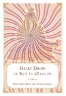 Heart Drops of Kun tu bZang po Cover Image