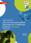 Collins GCSE Science – AQA GCSE (9-1) Life and Environmental Sciences AQA Combined Science: Synergy: Student Book By Ed Walsh (Editor) Cover Image