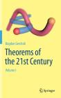 Theorems of the 21st Century: Volume I By Bogdan Grechuk Cover Image