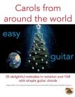 Carols from around the world: easy guitar Cover Image