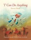 'I' Can Do Anything: Bringing the Beautiful World of Dreams into Reality By Steven Hawk Cover Image