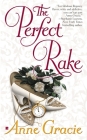 The Perfect Rake (Merridew Series #1) By Anne Gracie Cover Image