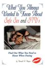 What You Always Wanted to Know about Safe Sex and Std's By Ronald A. Hagen Cover Image