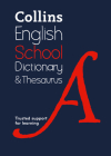 Collins School Dictionary & Thesaurus: Trusted Support for Learning By Collins Dictionaries Cover Image