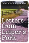 Letters from Leiper's Fork By Wayne Christeson Cover Image