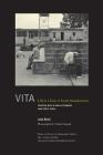 Vita: Life in a Zone of Social Abandonment By João Biehl, Torben Eskerod (By (photographer)) Cover Image