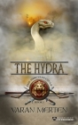 The Hydra By Varan Merten, Richard Turylo (Artist), Stephanie Diaz Slagle (Editor) Cover Image