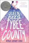 The Queen Bees of Tybee County By Kyle Casey Chu Cover Image