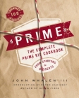 Prime: The Complete Prime Rib Cookbook By John Whalen III Cover Image
