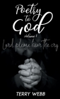Poetry to God Vol. 1: Lord, Please Hear the Cry Cover Image
