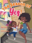 The Season of Yes! By Taye Jones Cover Image