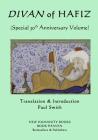Divan of Hafiz: (Special 30th Anniversary Volume) By Paul Smith (Translator), Hafiz Cover Image