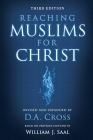 Reaching Muslims for Christ By D. A. Cross Cover Image