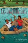 133 Daunting Days By Tony Robinson (Illustrator), Cynthia Stephens Cover Image
