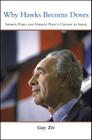 Why Hawks Become Doves: Shimon Peres and Foreign Policy Change in Israel By Guy Ziv Cover Image