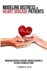 Modeling distress in heart disease patients A psycho-futuristic study By Padmaja Devi Cover Image