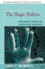 The Shape Shifters: Continuous Change for Competitive Advantage Cover Image