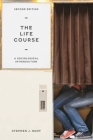 The Life Course: A Sociological Introduction Cover Image