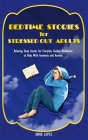 Bedtime Stories for Stressed Out Adults: Relaxing Sleep Stories for Everyday Guided Meditation to Help With Insomnia and Anxiety Cover Image