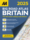 AA Big Road Atlas Britain 2025 Spiral By AA Publishing Cover Image