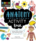 STEM Starters for Kids Anatomy Activity Book: Packed with Activities and Anatomy Facts! By Jenny Jacoby, Vicky Barker (Illustrator) Cover Image