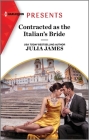 Contracted as the Italian's Bride By Julia James Cover Image