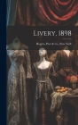Livery, 1898 Cover Image