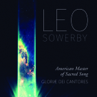 Leo Sowerby: American Master of Sacred Song Cover Image