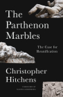 The Parthenon Marbles: The Case for Reunification Cover Image