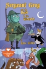 Sergeant Grog and the Night of the Weasels By Rose Miller Cover Image