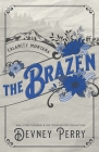 The Brazen By Devney Perry Cover Image