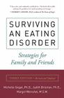 Surviving an Eating Disorder, Third Edition: Strategies for Family and Friends By Michele Siegel, Judith Brisman, PhD, Margot Weinshel Cover Image