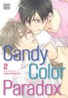 Candy Color Paradox, Vol. 2 By Isaku Natsume Cover Image